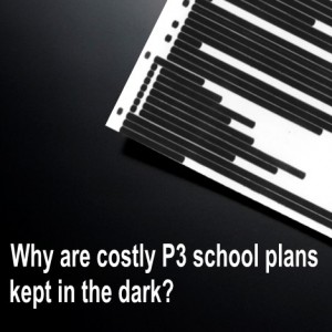 why are costly P3 school plans kept in the dark