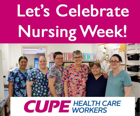 Celebrate National Nursing Week! | CUPE Saskatchewan